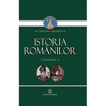 Istoria romanilor (vol. V)