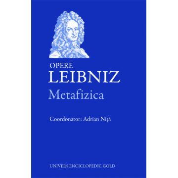 Opere Leibnitz - Metafizica