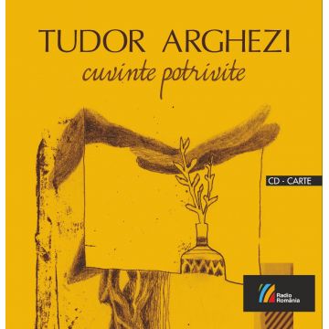 Tudor Arghezi - Cuvinte potrivite (audiobook + carte)