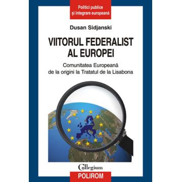 Viitorul federalist al Europei