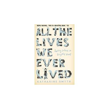 All the Lives We Ever Lived