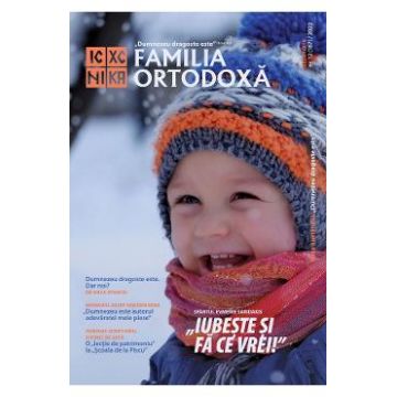 Familia Ortodoxa Nr.12 (167) Decembrie 2022
