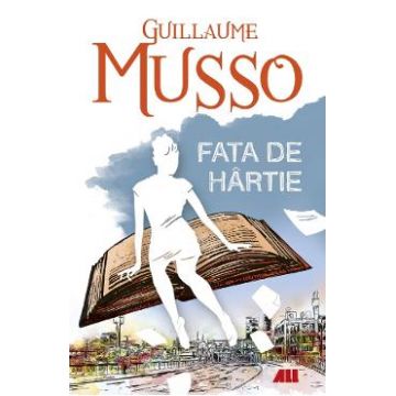 Fata de hartie - Guillaume Musso