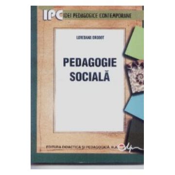 Pedagogie sociala - Loredana Drobot