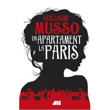 Un apartament la Paris - Guillaume Musso
