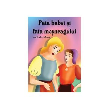 Fata babei si fata mosneagului, Editura Roxel