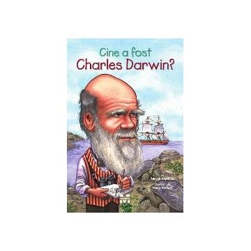 Cine a fost Charles Darwin?