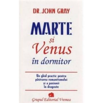Marte si Venus in dormitor - John Gray