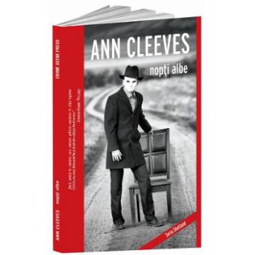 Nopti albe - Ann Cleeves