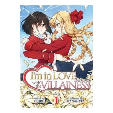 I'm in Love with the Villainess (Light Novel) Vol.1 - Inori