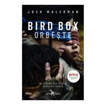 Bird Box. Orbeste - Josh Malerman