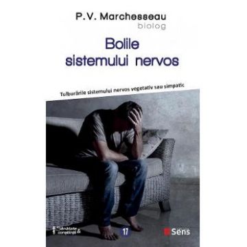 Bolile sistemului nervos - P.V. Marchesseau