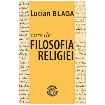 Curs de filosofia religiei - Lucian Blaga