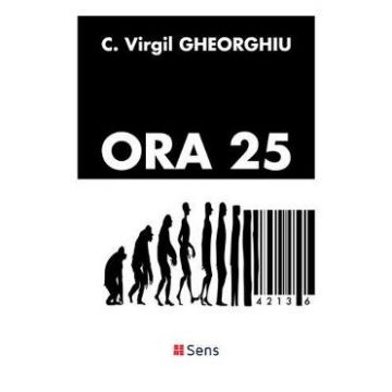Ora 25 - C. Virgil Gheorghiu