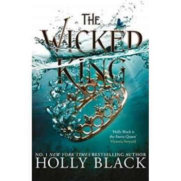 The Wicked King. The Folk of the Air #2 - Holly Black