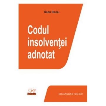 Codul insolventei adnotat Ed.2022 - Radu Rizoiu