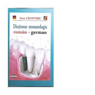 Dictionar stomatologic roman-german