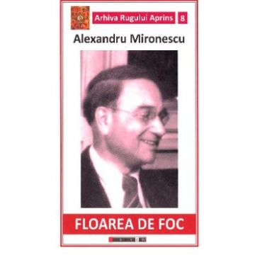 Floarea de foc - Alexandru Mironescu