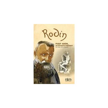 Rodin: Fugit Amor, An Intimate Portrait