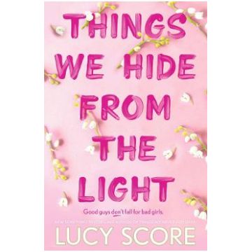 Things We Hide From The Light. Knockemout #2 - Lucy Score