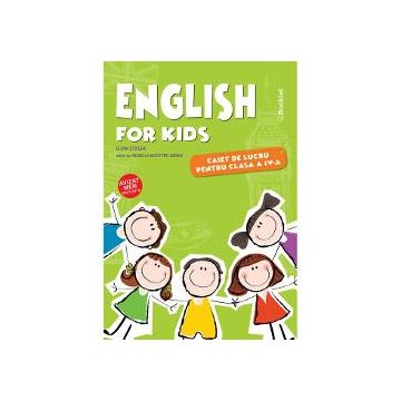 English for kids clasa a IV a editia 2019
