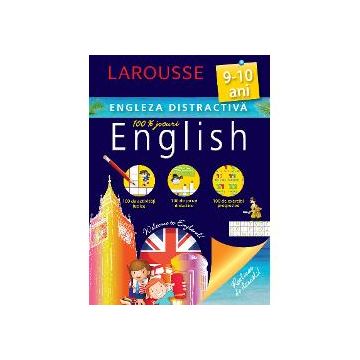 Larousse. Engleza distractiva 9-10 ani