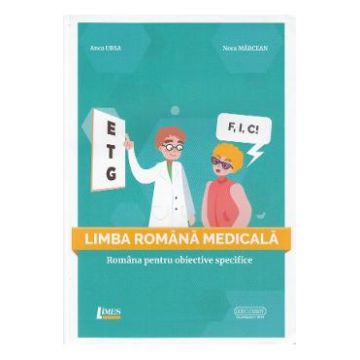 Limba romana medicala - Anca Ursa, Nora Marcean