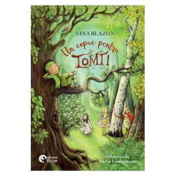 Un copac pentru Tomti - Nina Blazon