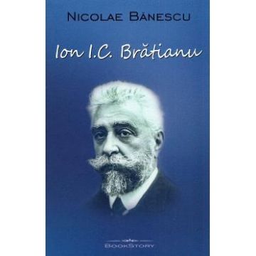 Ion I.C. Bratianu - Nicolae Banescu