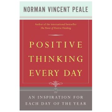 Positive Thinking Every Day - Norman Vincent Peale