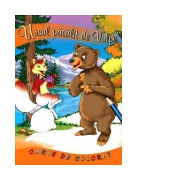 Ursul pacalit de vulpe (carte de colorat + poveste, format B5)