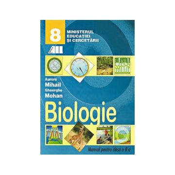 Biologie. Manual pentru clasa viii- a