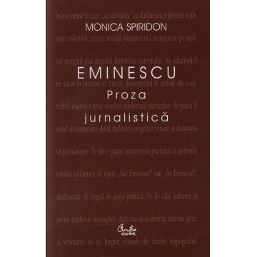 Eminescu. Proza jurnalistica