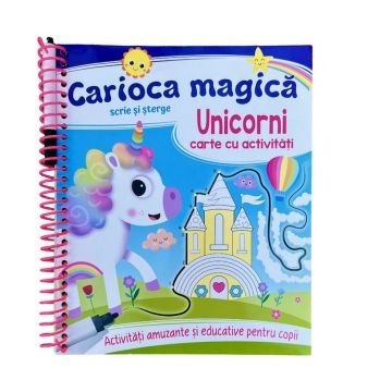 Carioca magica. Unicorni. Carte cu activitati