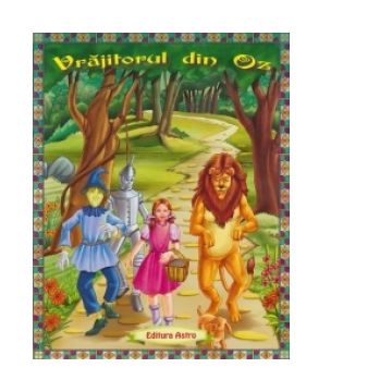 Vrajitorul din Oz (Povesti ilustrate)