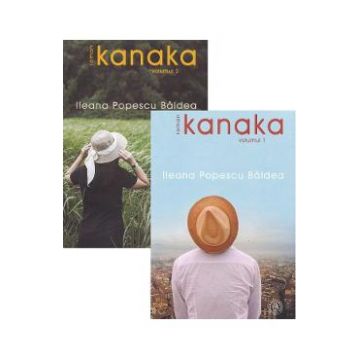 Kanaka Vol.1 + 2 - Ileana Popescu Baldea