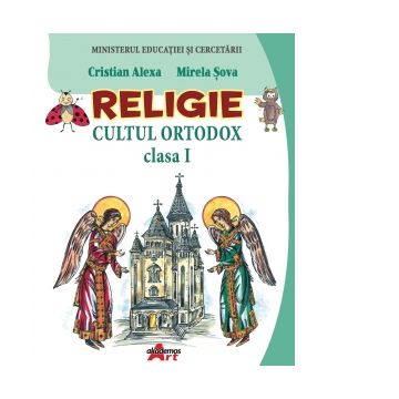 Religie. Cultul ortodox. Manual pentru clasa I