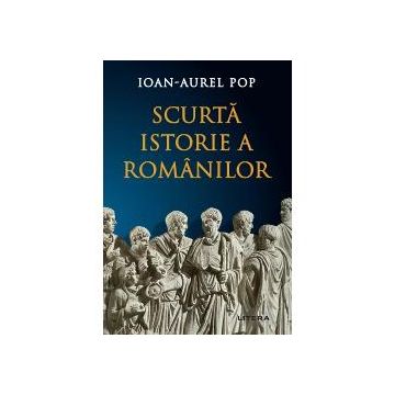 Scurta istorie a romanilor (editia a III a)