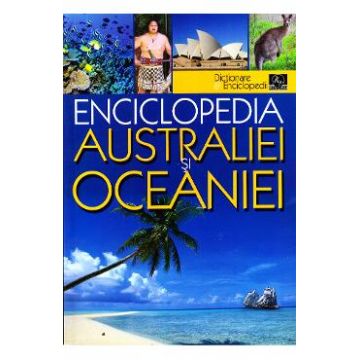 Enciclopedia Australiei si Oceaniei - Ion Nicolae