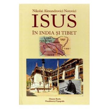 Isus in India si Tibet - Nikolai Alexandrovici Notovici