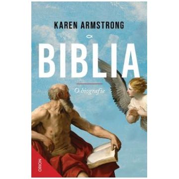 Biblia. O biografie - Karen Armstrong