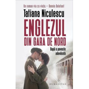 Englezul din Gara de Nord - Tatiana Niculescu