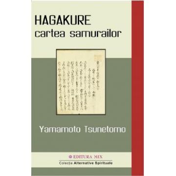 Hagakure, cartea samurailor - Yamamoto Tsunetomo