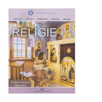 Religie. Cultul ortodox. Manual pentru clasa a VII-a