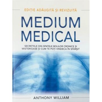 Medium medical. Ediție adăugită și revizuită