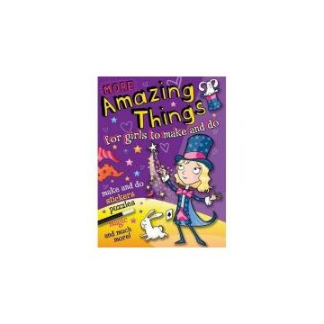 More Amazing Things for Girls to Make and Do: Magician