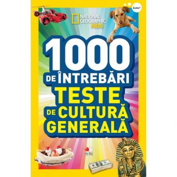 1000 de intrebari. Teste de cultura generala (vol. 1)