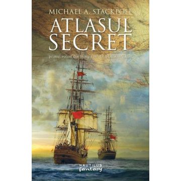 Atlasul secret. Primul volum din trilogia Marile Descoperiri