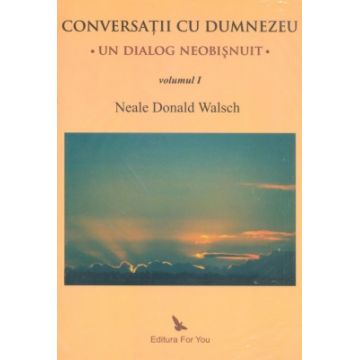 Conversatii cu Dumnezeu (vol I, II, III)