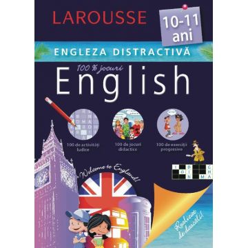 Larousse. Engleza distractiva 10-11 ani